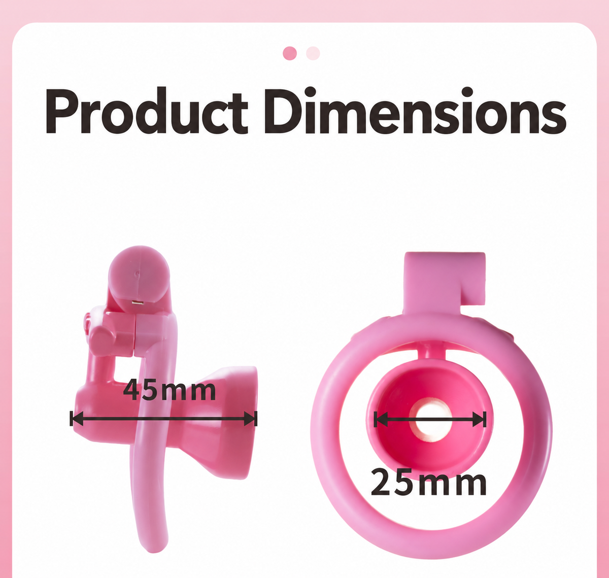 Pink negative urethral cage measurements 45 and 25 mm